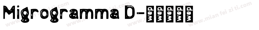 Migrogramma D字体转换